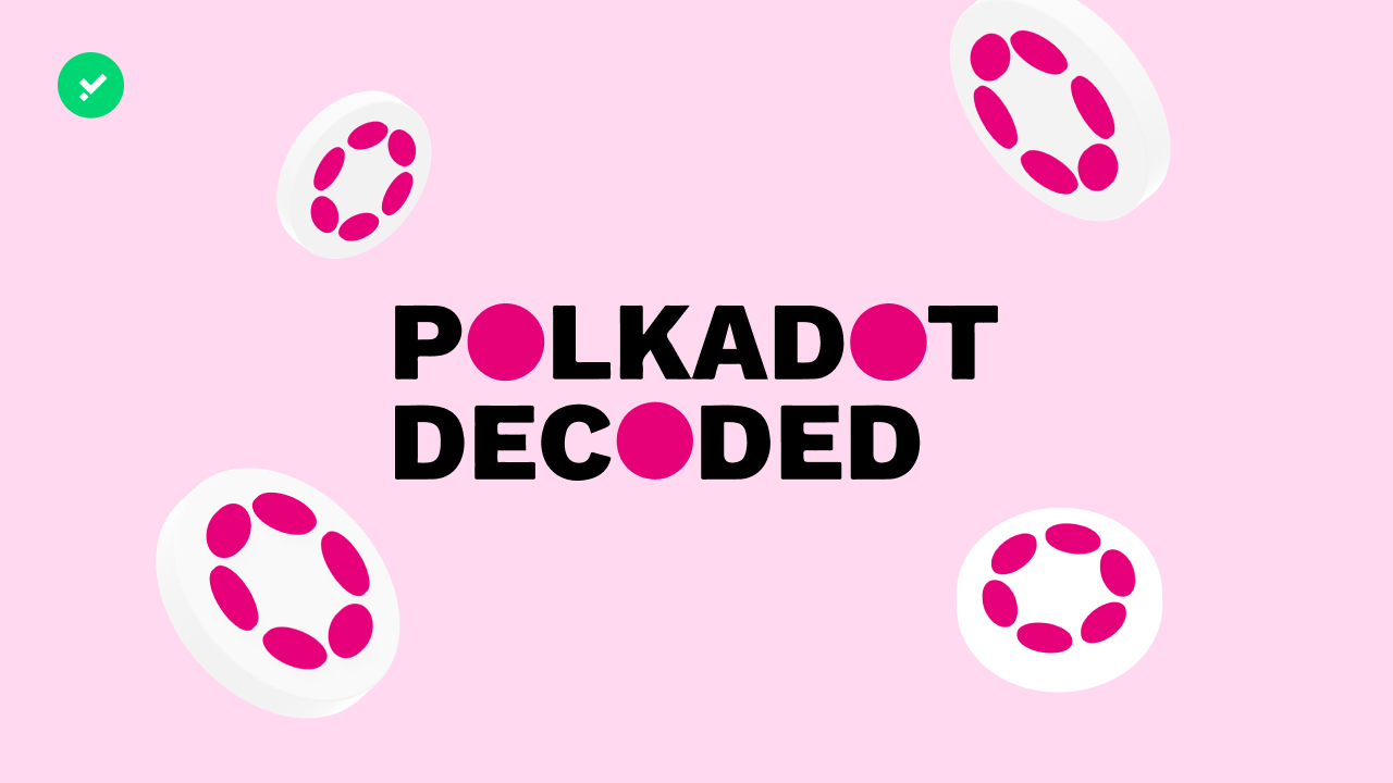 Polkadot Decoded: what happened at the Web3 event