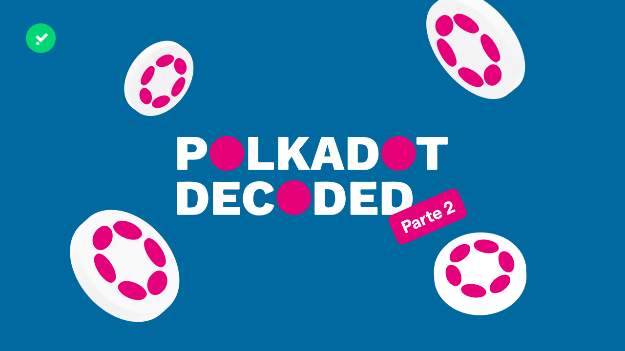 Polkadot Decoded: What are DOT and KSM for?