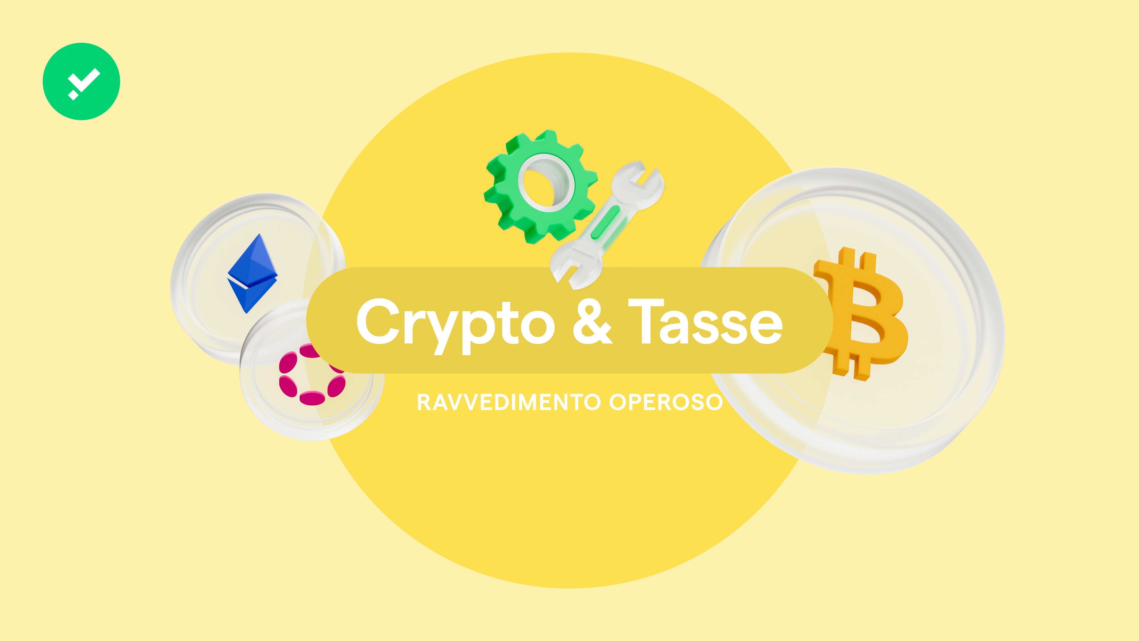 Guida Al Ravvedimento Operoso Per Le Criptovalute 2024