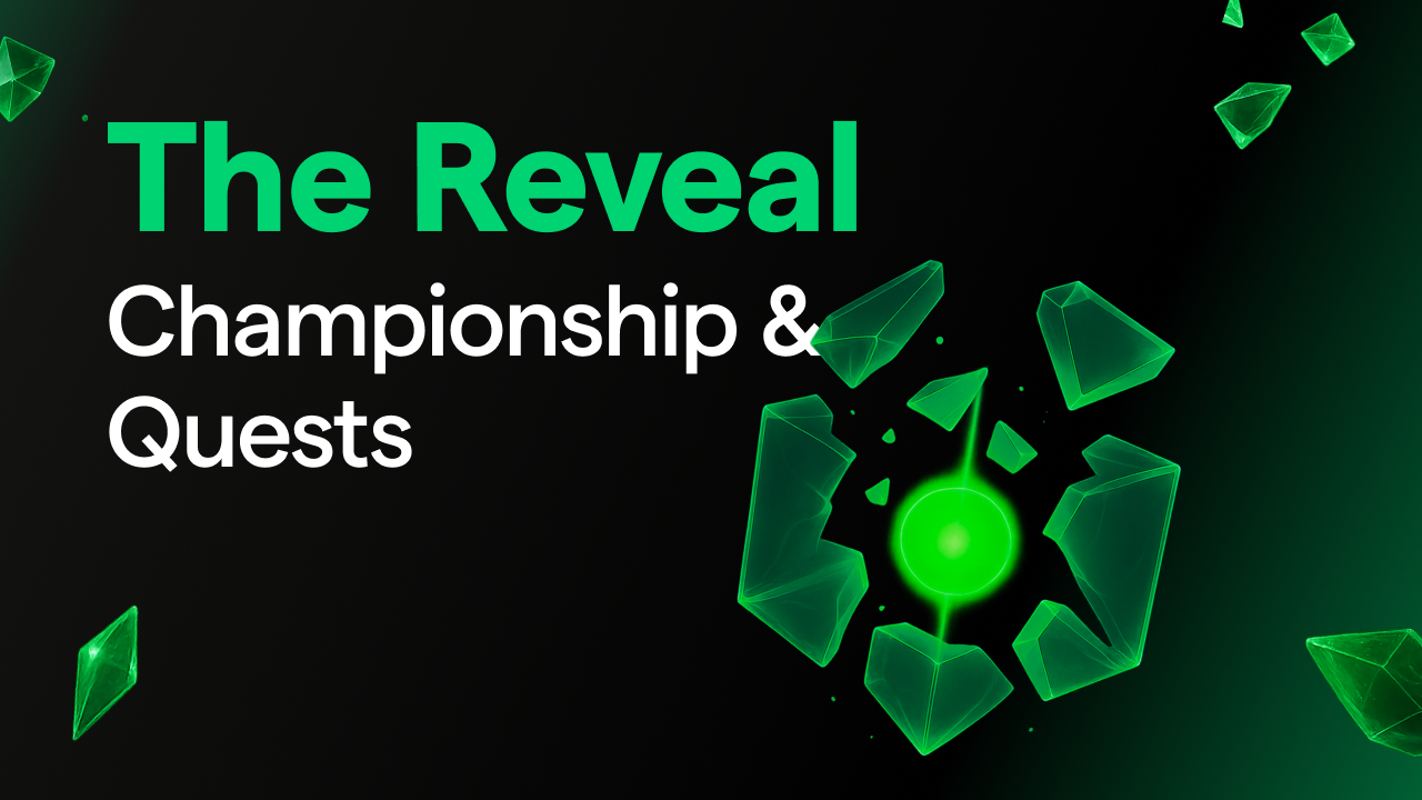 The Reveal: Championship & Quests Guide